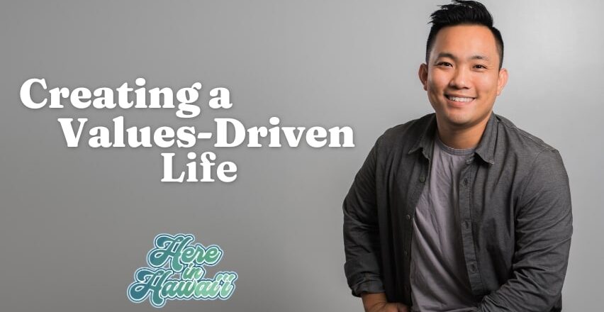 Man smiling with text, Creating a Values-Driven Life